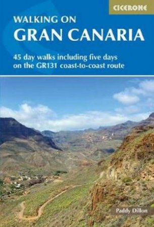 Walking On Gran Canaria by Paddy Dillon