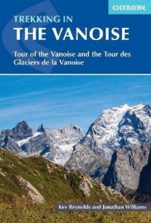 Trekking In The Vanoise by Kev Reynolds & Jonathan Williams