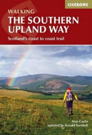 The Southern Upland Way by Alan Castle