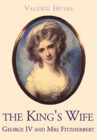 The King's Wife by Valerie Irvine