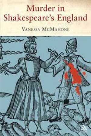 Murder In Shakespeare's England by Vanessa McMahon