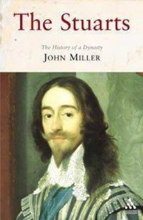 The Stuarts by John Miller