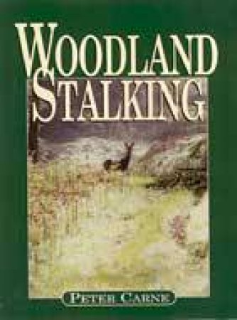 Woodland Stalking by CARNE PETER