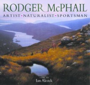 Art of Rodger Mcphail by MCPHAIL RODGER & ALCOCK IAN