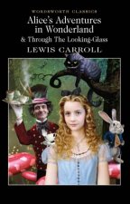 Alices Adventures in Wonderland  Through the Looking Glass