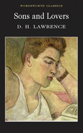 Sons and Lovers by LAWRENCE D.H.