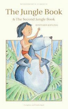 Jungle Book and The Second Jungle Book by KIPLING RUDYARD