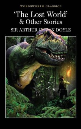 Lost World and Other Stories by DOYLE ARTHUR CONAN