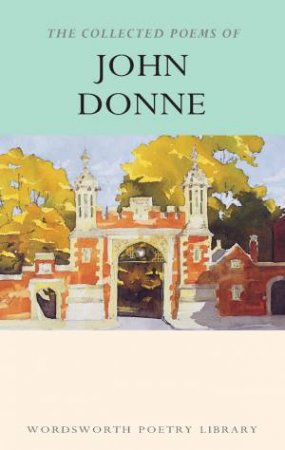 Collected Poems of John Donne by DONNE JOHN