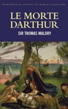 Le Morte d'Arthur by MALORY THOMAS