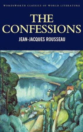 Confessions by ROUSSEAU JEAN-JACQUES