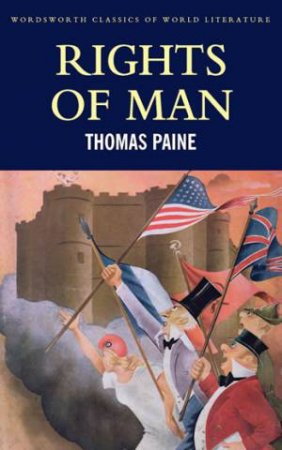 Rights of Man by PAINE THOMAS