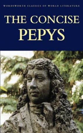 Concise Pepys by PEPYS SAMUEL