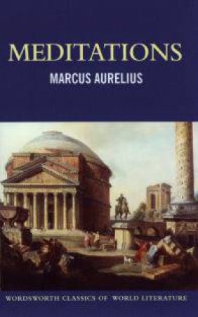 Meditations by MARCUS AURELIUS