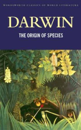 Origin of the Species by DARWIN CHARLES