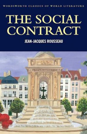 The Social Contract by Jean-Jaques Rousseau 