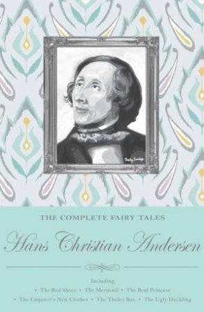 Complete Fairy Stories of Hans Christian Andersen by ANDERSEN HANS CHRISTIAN