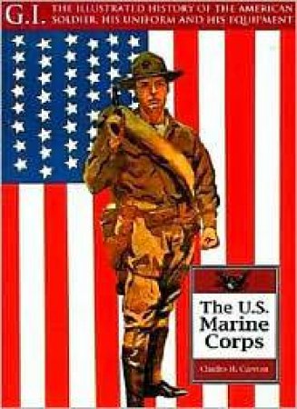 United States Marine Corps: G.i. Series Volume 9 by CURETON CHARLES