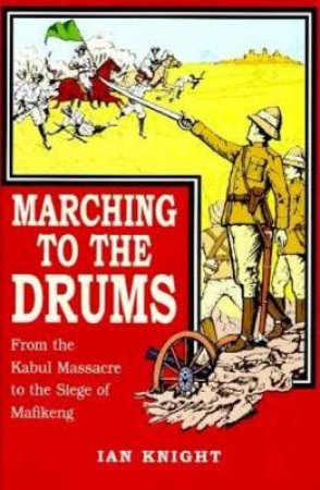 Marching to the Drums by KNIGHT IAN