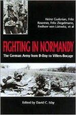 Fighting in Normandy German Army from Dday to Villersbocage