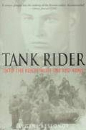 Tank Rider: into the Reich With the Red Army by BESSONOV EVGENI