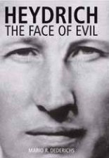 Heydrich the Face of Evil