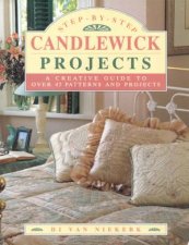 Step by Step Candlewick Projects