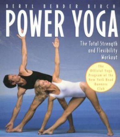 Power Yoga by Beryl Bender Birch