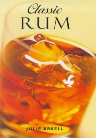 Classic Rum by Julie Arkell