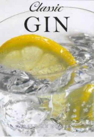 Classic Gin by Geraldine Coates