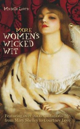 More Women's Wicked Wit by Michelle Lovric