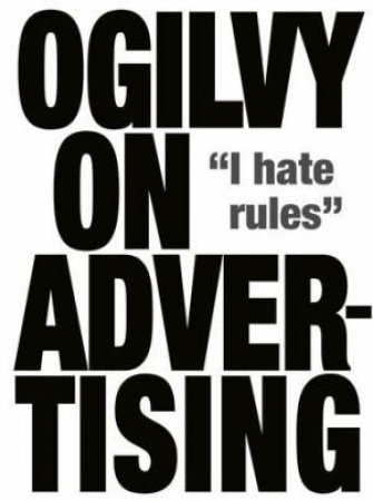 Ogilvy On Advertising by David Ogilvy