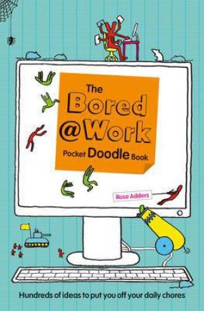 Bored at Work Pocket Doodle Book by Rose Adders