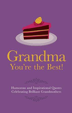 Grandma You're the Best! by Adrian Besley