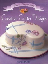 Sugar Inspirations Creative Cutter Designs