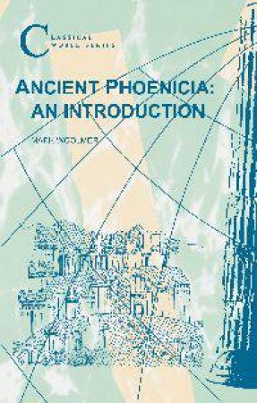 Ancient Phoenicia by Mark Woolmer