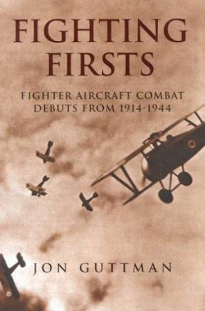 Fighting Firsts by Jon Guttman