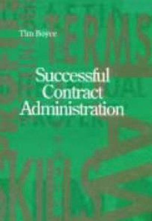 Successful Contract Administration by Tim Boyce