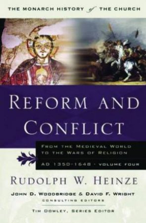 Reform and Conflict by Rudolph Heinze