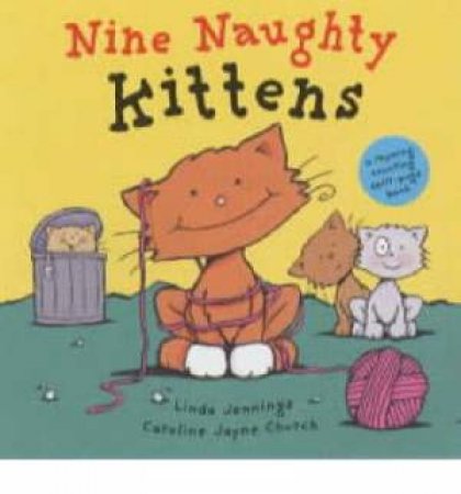 Nine Naughty Kittens by Various