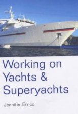 Working On Yachts And Superyachts