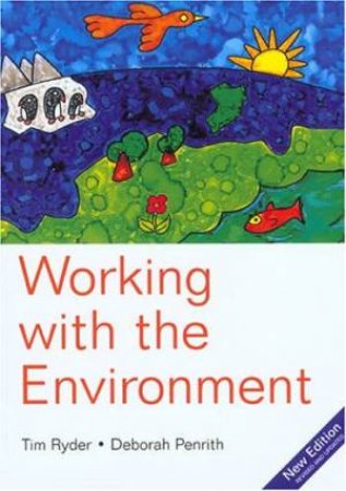 Working With The Environment by Tim Ryder