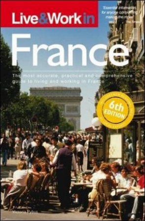 Life and Work in France by Victoria Pybus