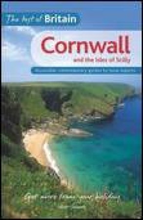 Best of Britain: Cornwall: Accessible, Contemporary Guides by Local Experts by Lesley Gillilan