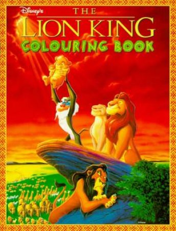 The Lion King Colouring Book by Walt Disney