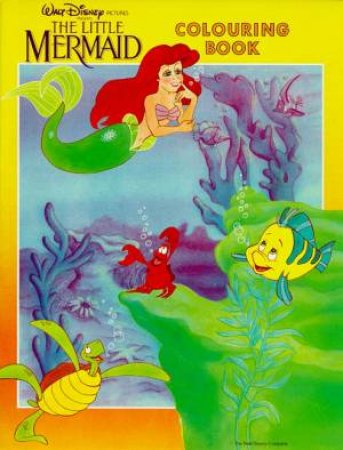 The Little Mermaid Colouring Book 1 by Walt Disney