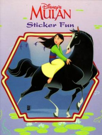 Mulan: Sticker Fun Book by Walt Disney