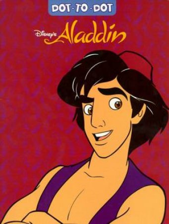 Aladdin Dot-To-Dot by Walt Disney