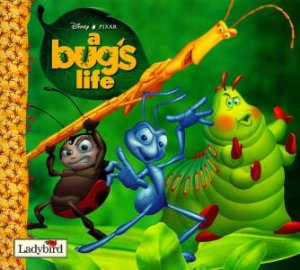 Disney:  A Bug's Life by Walt Disney