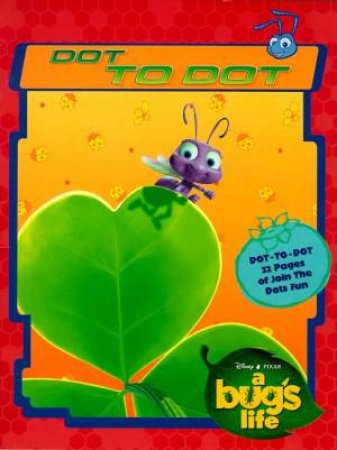 A Bug's Life Dot To Dot by Walt Disney